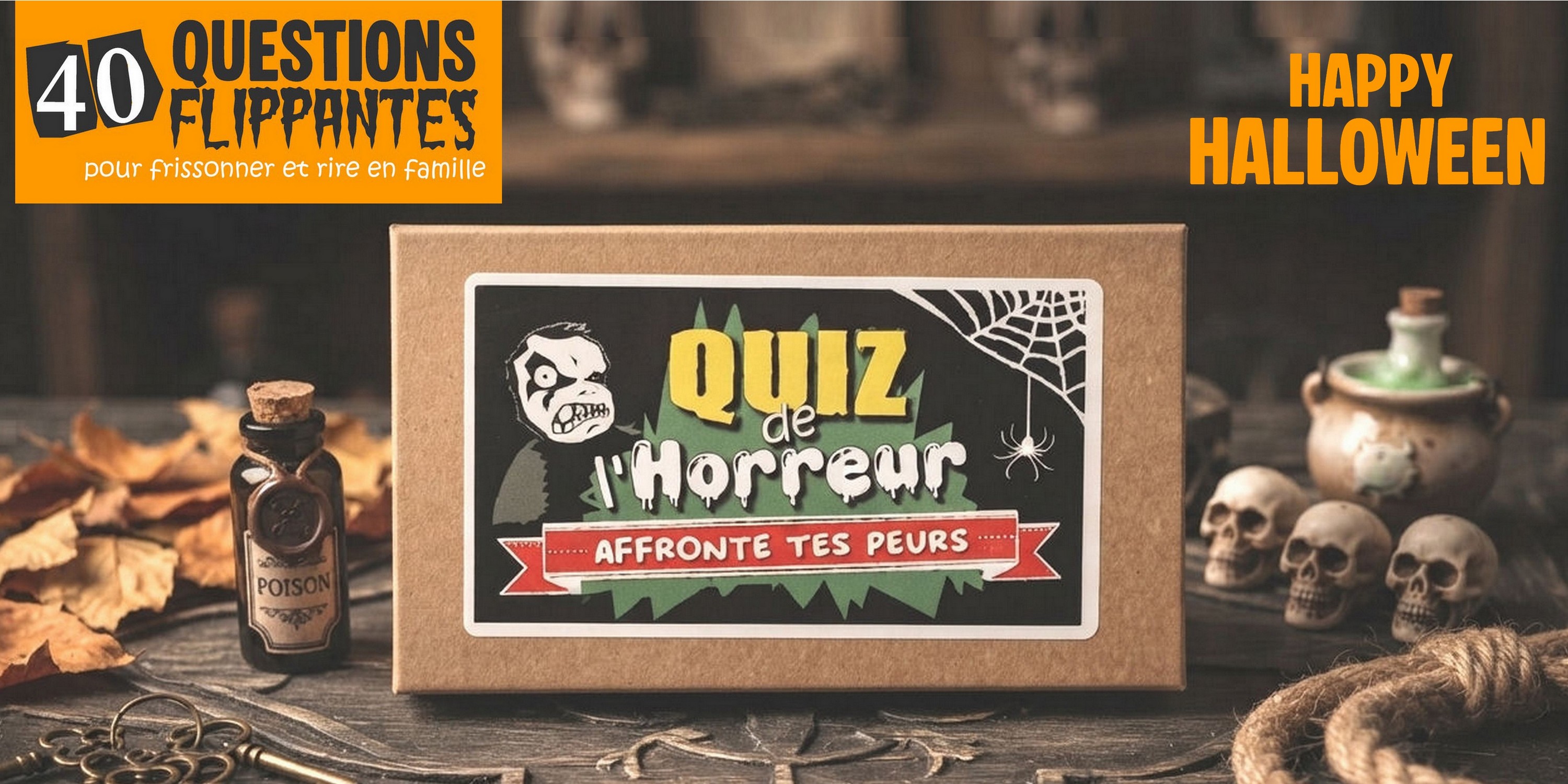 Jeu Halloween, Quiz de l'Horreur "Affronte tes peurs", La Roulotte Magique